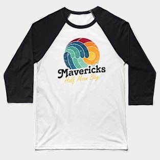 Mavericks California Surfing Surf Sunset Wave Baseball T-Shirt